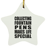 Collecting Fountain Pens Makes Life Special - Star Ornament