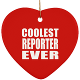 Coolest Reporter Ever - Heart Ornament