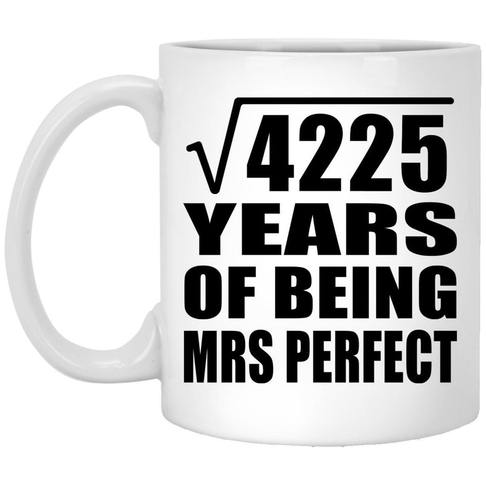 65th Anniversary Square Root of 4225 Years of Mrs Perfect - 11oz Coffee Mug