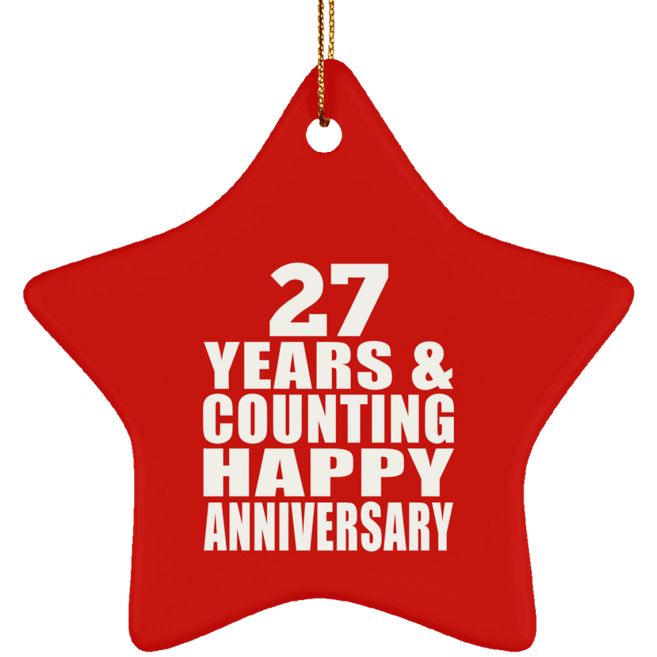 Happy 27th Anniversary 27 Years & Counting - Star Ornament