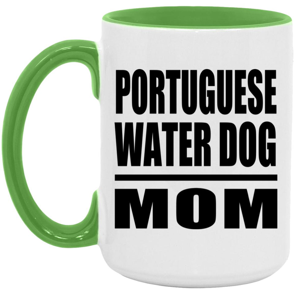 Portuguese Water Dog Mom - 15oz Accent Mug Green