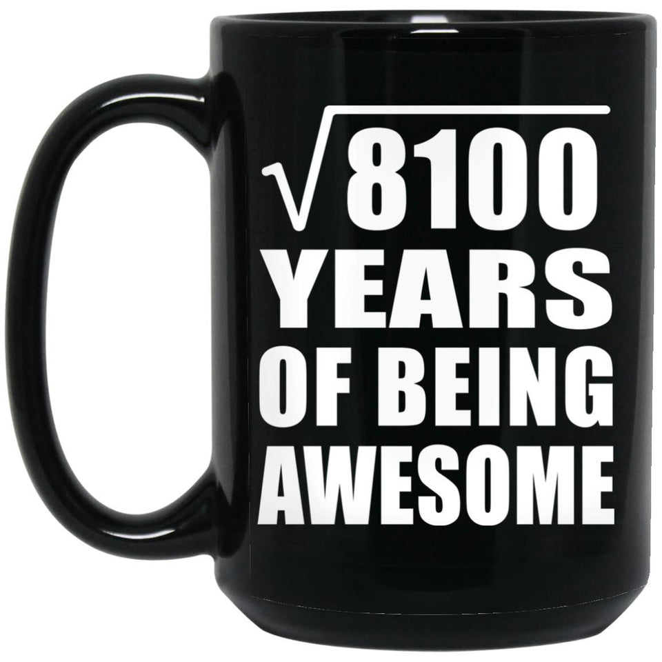 90th Birthday Square Root of 8100 Years of Being Awesome - 15oz Coffee Mug Black