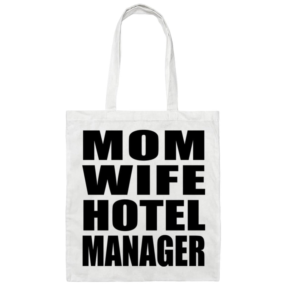 Mom Wife Hotel Manager - Tote Bag White
