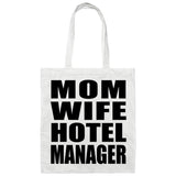 Mom Wife Hotel Manager - Tote Bag White