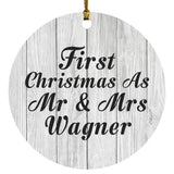 First Christmas As Mr & Mrs Wagner - Circle Ornament F