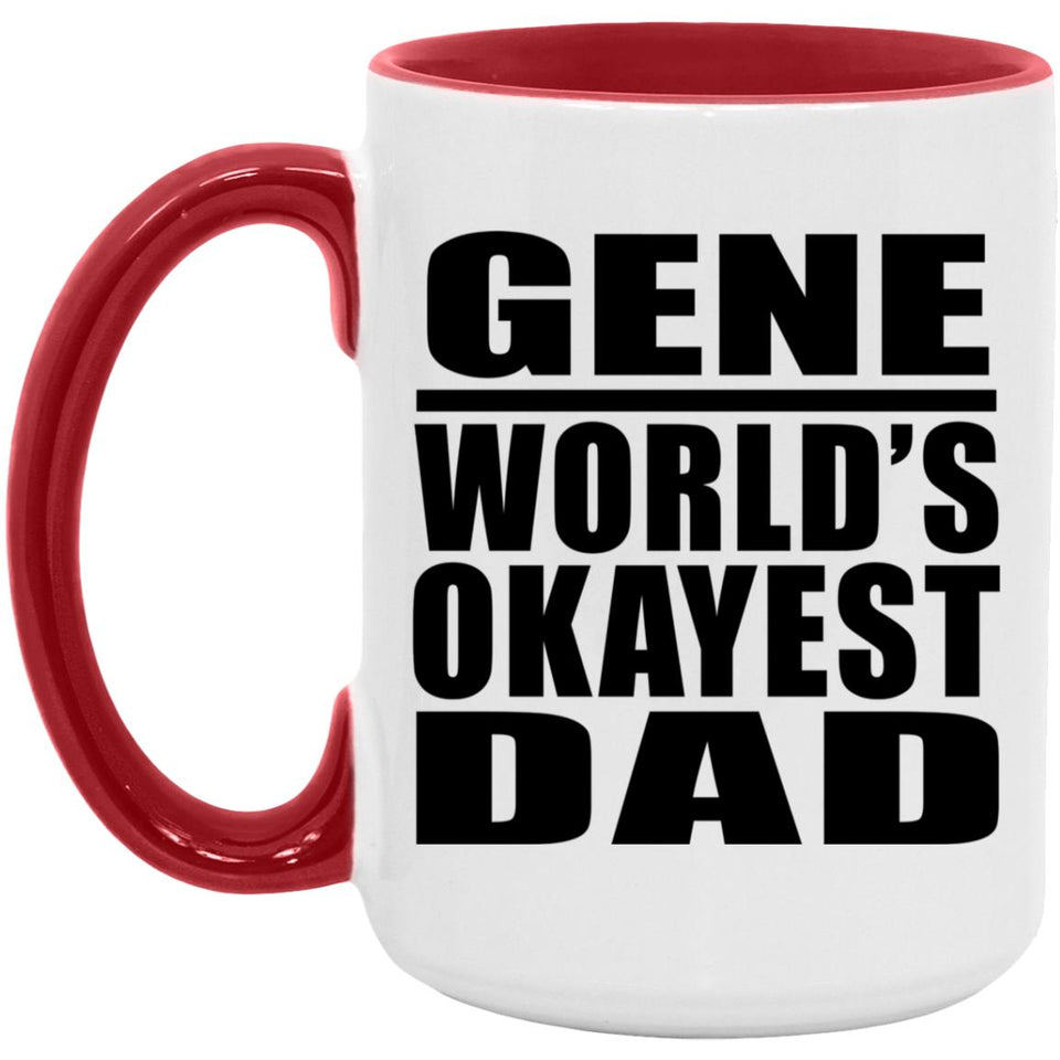 Gene World's Okayest Dad - 15oz Accent Mug Red