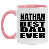 Nathan Best Dad Ever - 11oz Accent Mug Pink