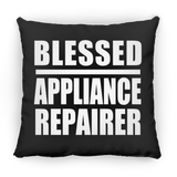 Blessed Appliance Repairer - Throw Pillow Black