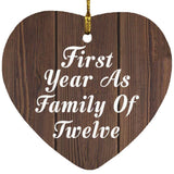 First Year As Family Of Twelve - Heart Ornament D