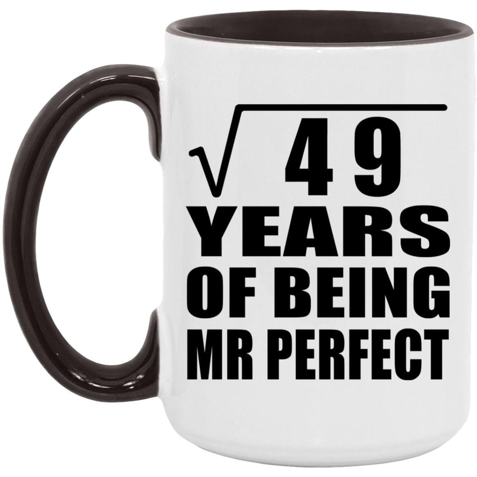 7th Anniversary Square Root of 49 Years of Mr Perfect - 15oz Accent Mug Black