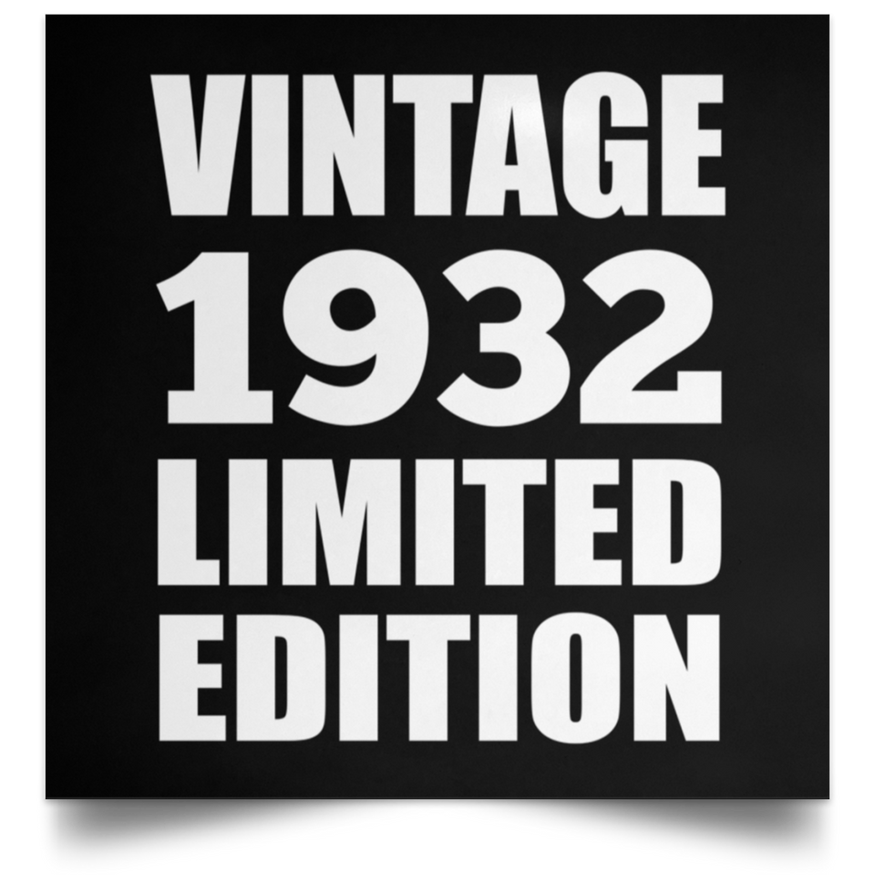 92nd Birthday Vintage 1932 Limited Edition - Poster Square