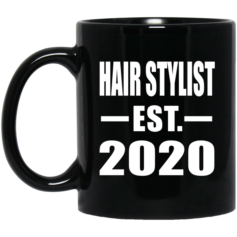 Hair Stylist Established EST. 2020 - 11oz Coffee Mug Black