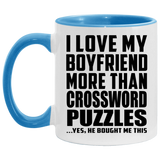 I Love My Boyfriend More Than Crossword Puzzles - 11oz Accent Mug Blue