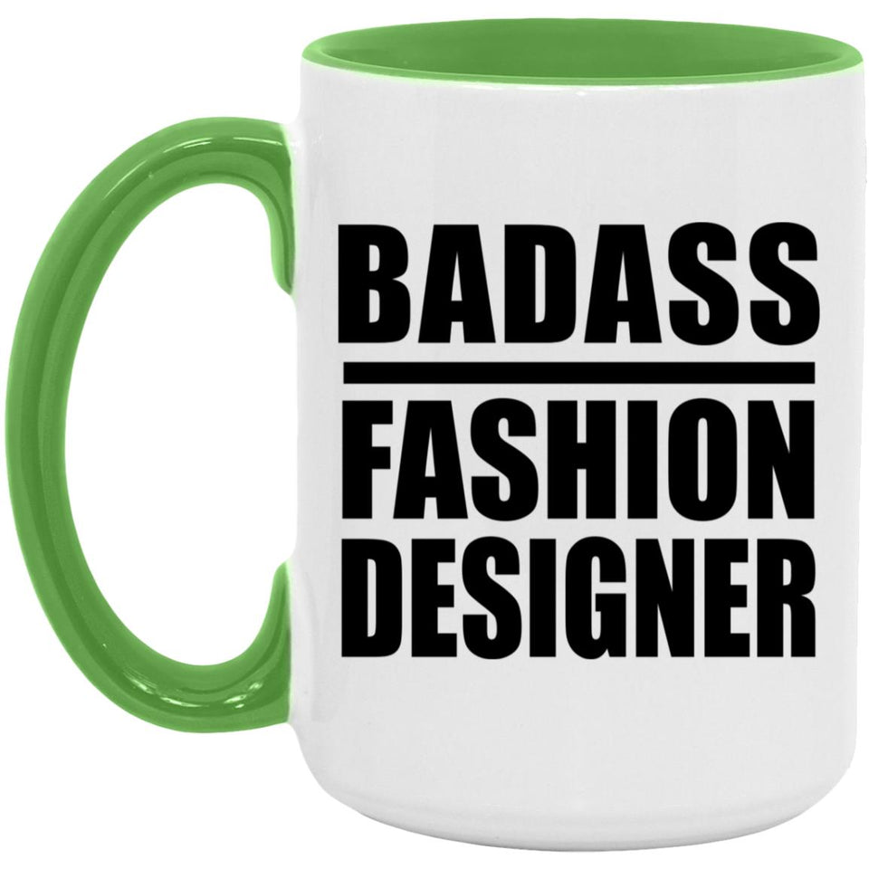 Badass Fashion Designer - 15oz Accent Mug Green