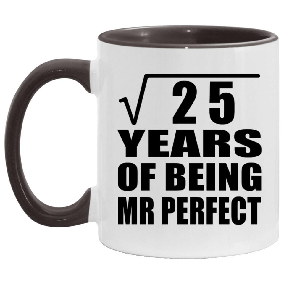 5th Anniversary Square Root of 25 Years of Mr Perfect - 11oz Accent Mug Black