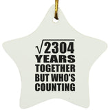 48th Anniversary Square Root of 2304 Years Who's Counting - Star Ornament