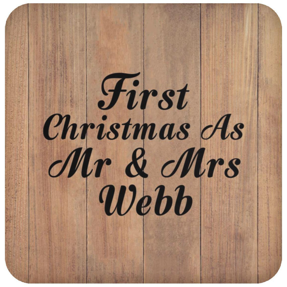 First Christmas As Mr & Mrs Webb - Drink Coaster C