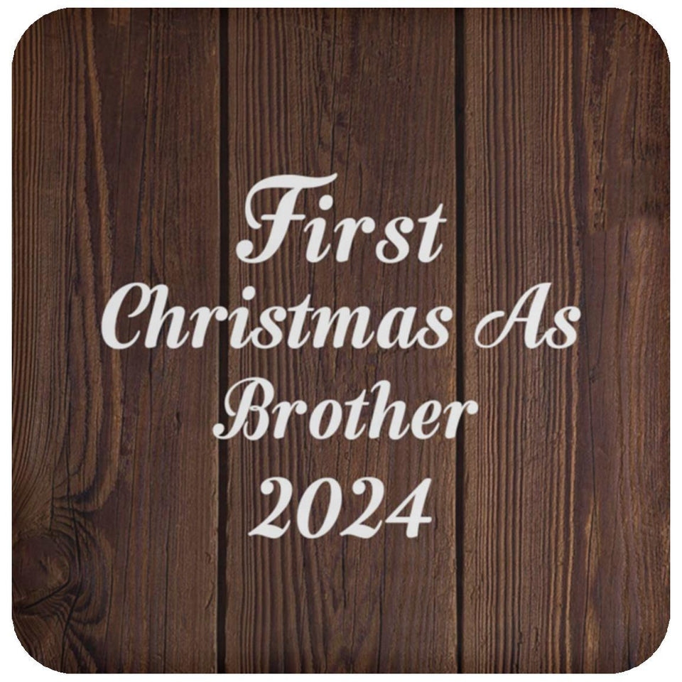 First Christmas As Brother 2024 - Drink Coaster D