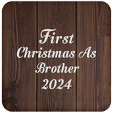 First Christmas As Brother 2024 - Drink Coaster D