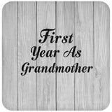 First Year As Grandmother - Drink Coaster F