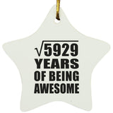 77th Birthday Square Root of 5929 Years of Being Awesome - Star Ornament