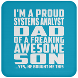 Proud Systems Analyst Dad Of Awesome Son - Drink Coaster