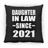 Daughter In Law Since 2021 - Throw Pillow Black