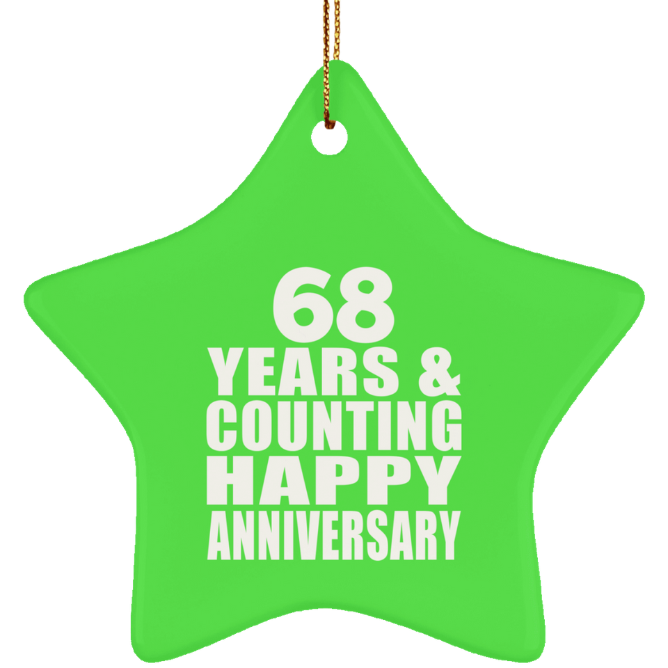 Happy 68th Anniversary 68 Years & Counting - Star Ornament