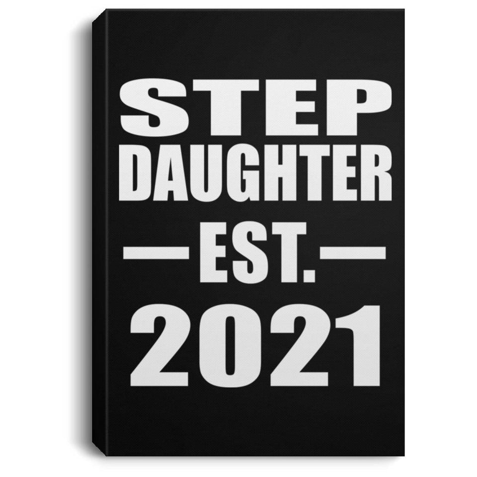 Step Daughter Established EST. 2021 - Canvas Portrait