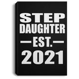 Step Daughter Established EST. 2021 - Canvas Portrait