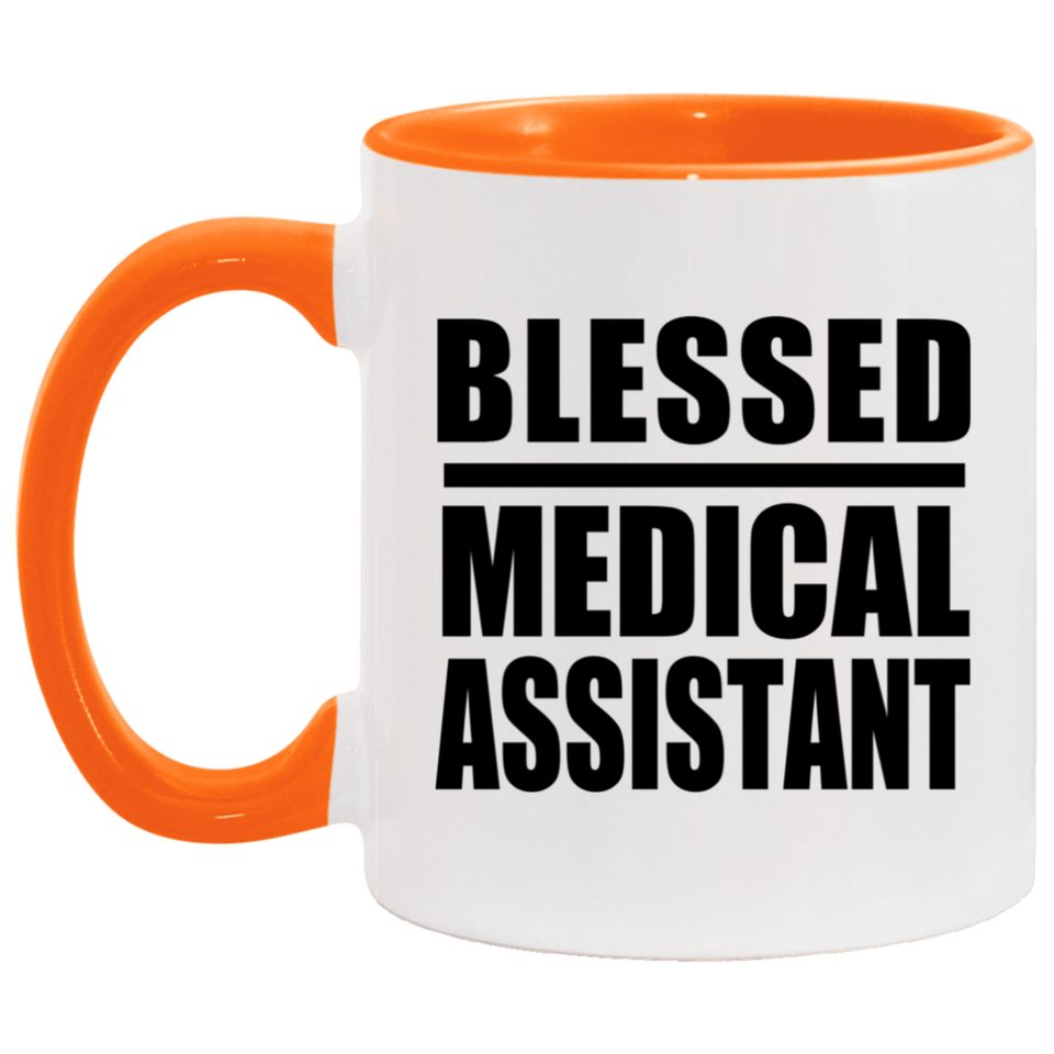 Blessed Medical Assistant - 11oz Accent Mug Orange
