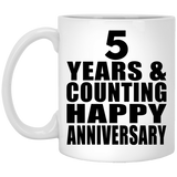 Happy 5th Anniversary 5 Years & Counting - 11 Oz Coffee Mug