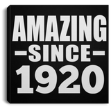 104th Birthday Amazing Since 1920 - Canvas Square