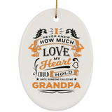 How Much Love Could Hold Until Called Me Grandpa - Oval Ornament