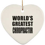 World's Greatest Chiropractor - Heart Ornament