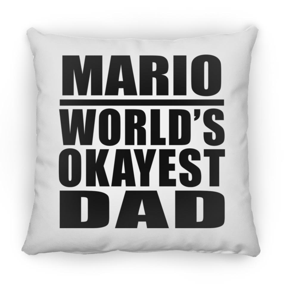 Mario World's Okayest Dad - Throw Pillow