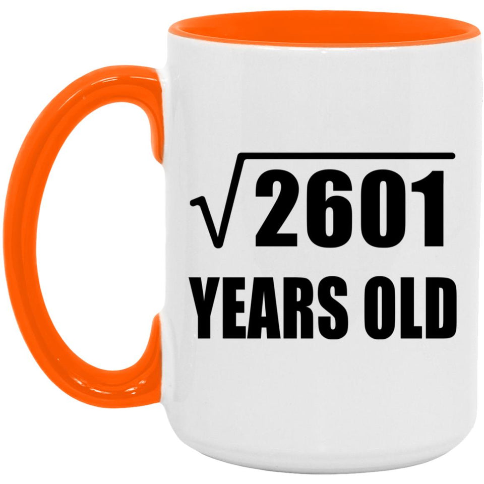 51st Birthday Square Root of 2601 Years Old - 15oz Accent Mug Orange