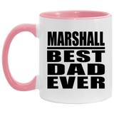 Marshall Best Dad Ever - 11oz Accent Mug Pink