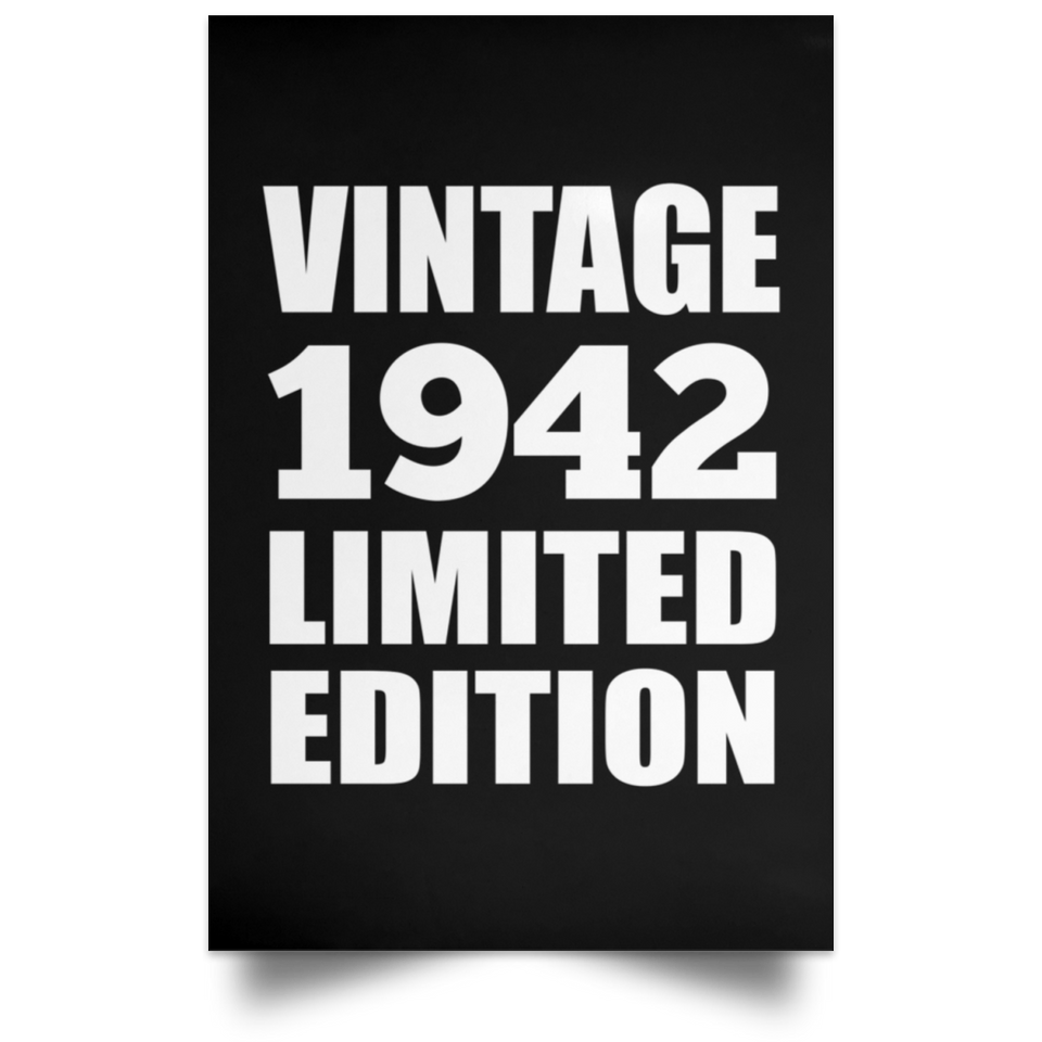 82nd Birthday Vintage 1942 Limited Edition - Poster Portrait