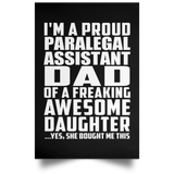 Proud Paralegal Assistant Dad Of Awesome Daughter - Poster Portrait
