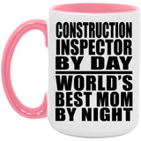 Construction Inspector By Day World's Best Mom By Night - 15oz Accent Mug Pink