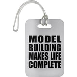 Model Building Makes Life Complete - Luggage Bag Tag