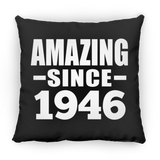 78th Birthday Amazing Since 1946 - Throw Pillow Black
