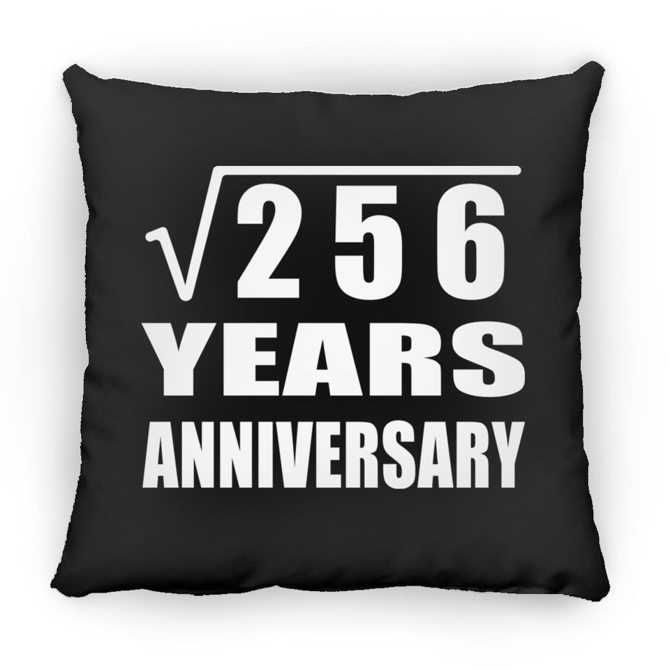 16th Anniversary Square Root of 256 Years Anniversary - Throw Pillow Black