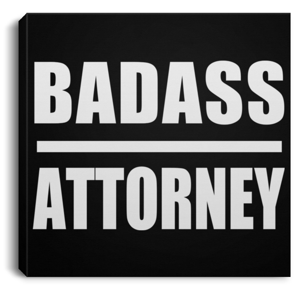 Badass Attorney - Canvas Square