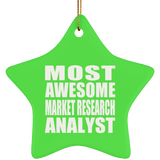 Most Awesome Market Research Analyst - Star Ornament