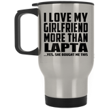 I Love My Girlfriend More Than Lapta - Silver Travel Mug
