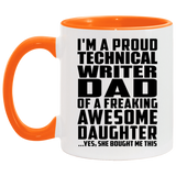 Proud Technical Writer Dad Of Awesome Daughter - 11oz Accent Mug Orange
