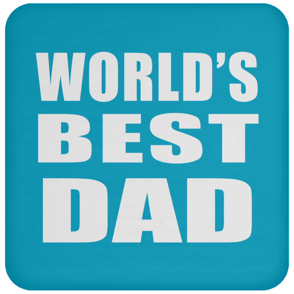 World's Best Dad - Drink Coaster