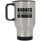 Badass HR Manager - Silver Travel Mug